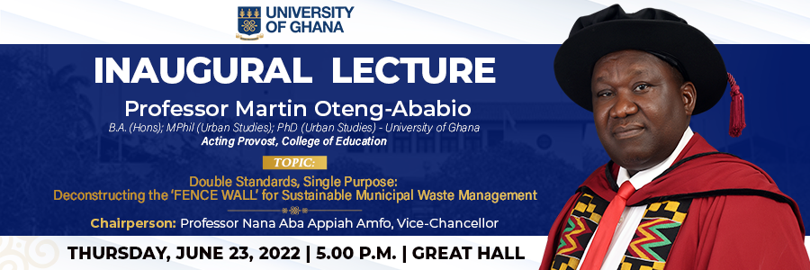 Prof. Martin Oteng-Ababio to deliver Inaugural Lecture